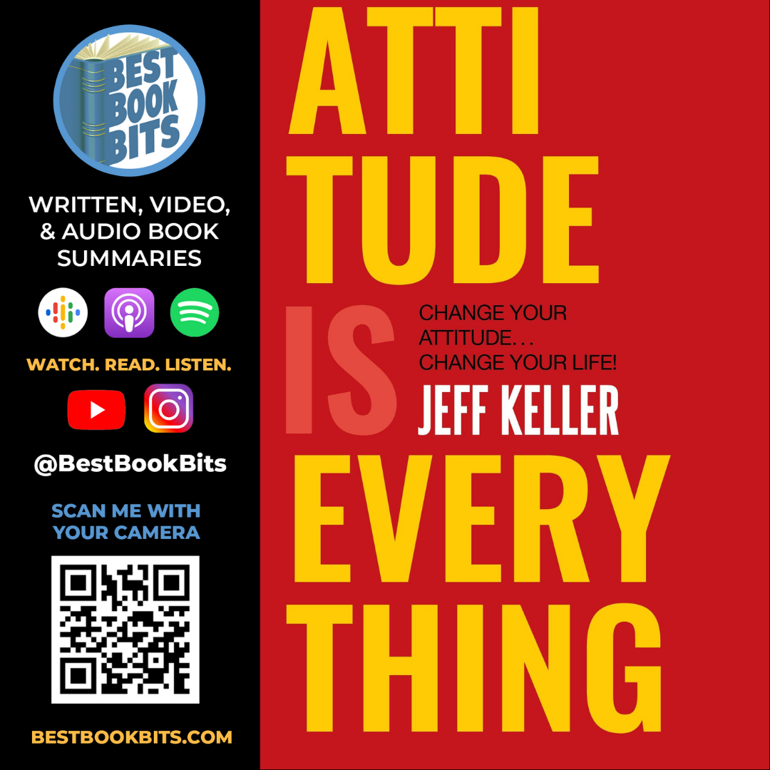 Attitude Is Everything | Jeff Keller | Book Summary