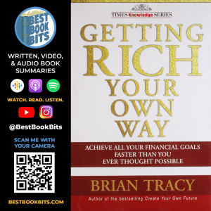 Getting Rich Your Own Way | Book Summary | Author Brian Tracy