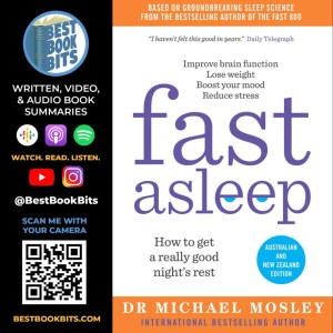 Fast Asleep | How to Get a Really Good Night's Rest | Michael Mosley | Book Summary