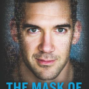 The Mask of Masculinity by Lewis Howes