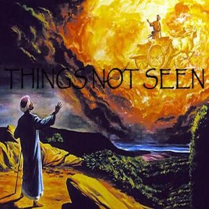 Things Not Seen