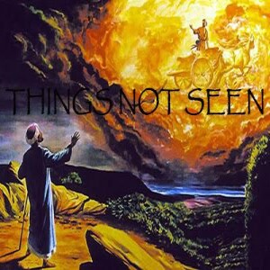 Things Not Seen