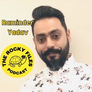 The Rocky Files Episode 10: Rocky‘s Reach / Episode Guest: Rami From India