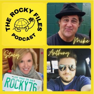 The Rocky Files Episode 11:  Fan Reflections and The Rocky Files Top 10 Quotes of All Time!