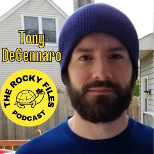 The Rocky Files Episode 19 Anthony Phone Home?  Tony C to the rescue!  Episode guest: Tony DeGennaro