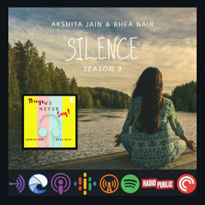 Silence - S9. E1 ( Akshita )