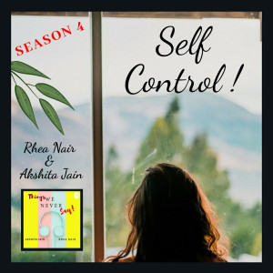 Self Control - S4. E1 ( Rhea )