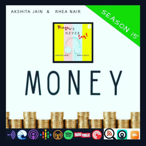 Money - S15.E1 ( Akshita )