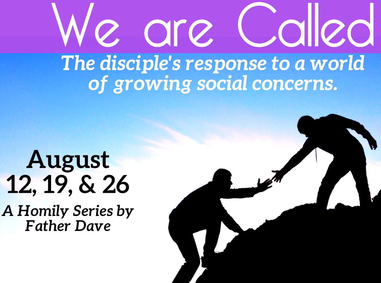 Sunday, 8.12.2018: We are Called-The Disciple’s Response to Social Concerns
