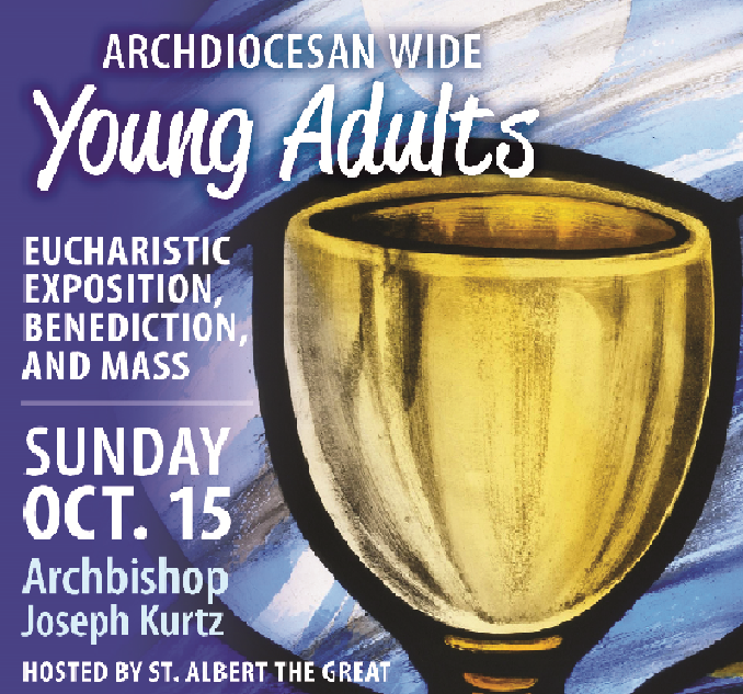 Archdiocesan Wide Young Adult Mass 10.15, A Message On Heaven from Archbishop Joseph E. Kurtz