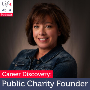 EP137_Leading with Heart: Life as a Public Charity Founder