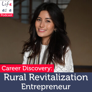 EP157_Life as a Rural Revitalization Entrepreneur