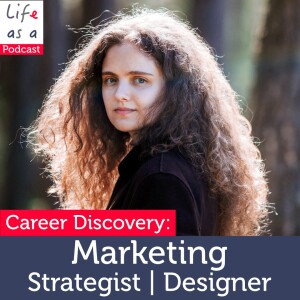 EP138_Elevating Brands with Strategy & Design: Life as a Marketing Professional