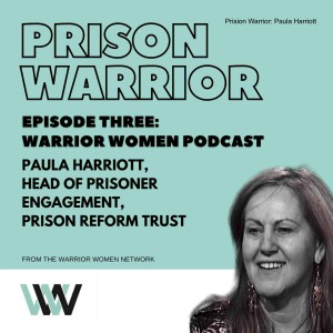 Prison Warrior: Paula Harriott