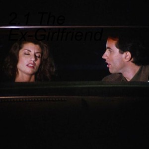 2.1 The Ex-Girlfriend