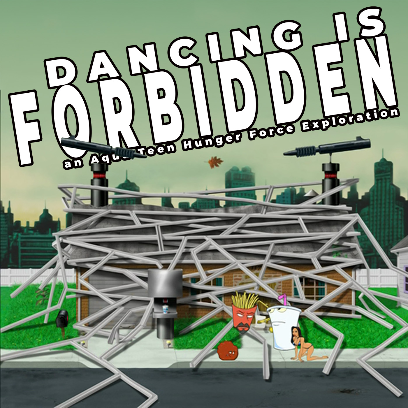 Dancing Is Forbidden: An Aqua Teen Hunger Force Exploration