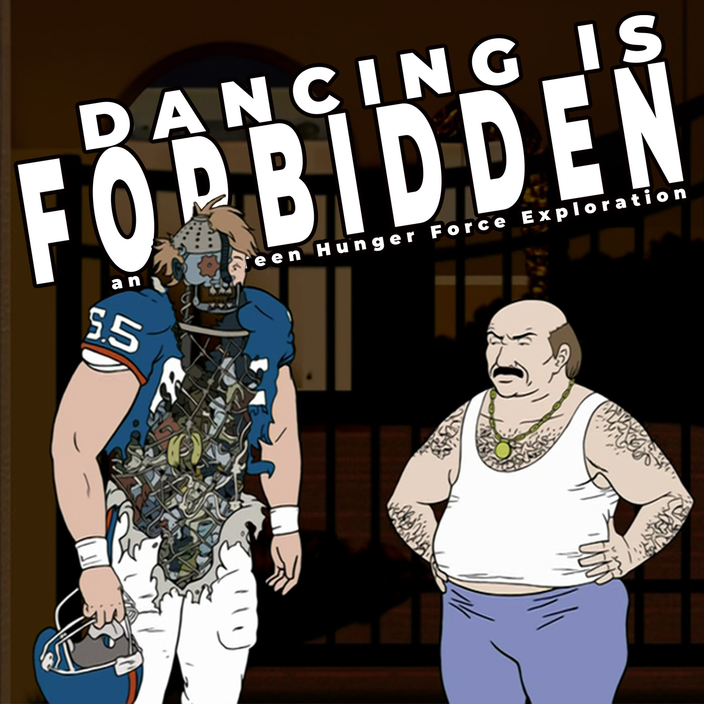 Dancing Is Forbidden: An Aqua Teen Hunger Force Exploration
