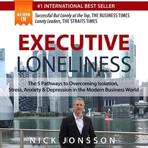 Anxious Overachievers: Author Nick Jonsson Talks Executive Loneliness and Mental Health Struggles in the Business World