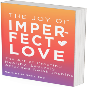 You Being You: Fostering Healthy Relationships and The Joy of Imperfect Love with Dr. Carla Marie Manly