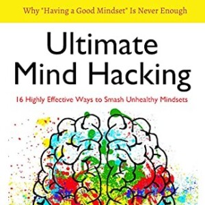 Effective Ways of Overcoming Fears and Phobias: Rewiring the Brain with Mind Models by Blair Dunkley