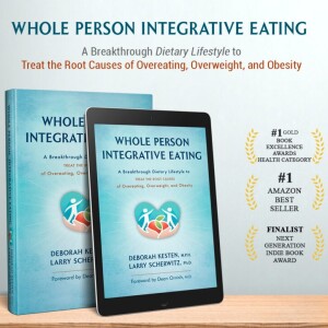 Integrative Eating: How Food Nourishes the Body, the Mind and Spirit with Deborah Kesten