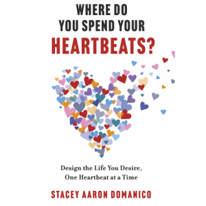 Life is a Game and Appreciating Your Heartbeats and the Many Lessons of the Universe with Stacey Aaron Domanico