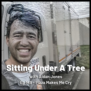 Ep 149 - Pizza Makes Me Cry