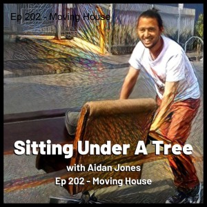 Ep 202 - Moving House