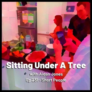 Ep 231 - Short People