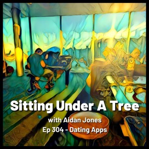 Ep 304 - Dating Apps