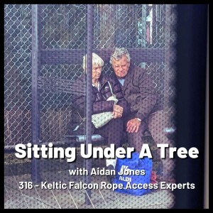Ep 316 - Keltic Falcon Rope Access Experts