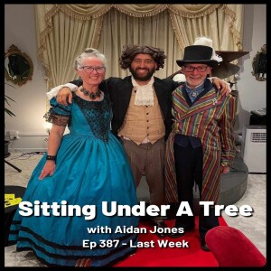 Ep 387 - Last Week