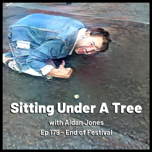 Ep 179 - End of Festival