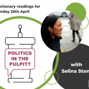 Episode 8: Selina Stone for Sunday 25th April