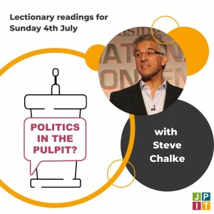 Episode 18: Steve Chalke for 4th July