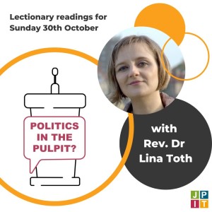 Episode 67: Rev. Dr Lina Toth for Sunday 30th October