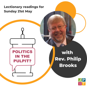 Episode 87: with Rev. Philip Brooks for Sunday 21st May