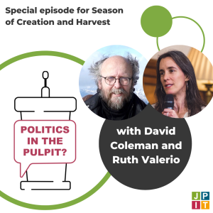 Special Episode: Season of Creation and Harvest, with David Coleman and Ruth Valerio