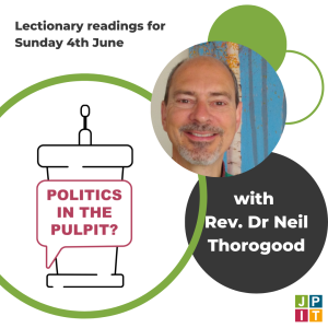 Episode 89: with Revd Neil Thorogood for Sunday 4th June