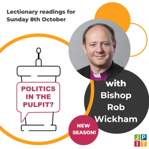 Episode 98: with Bishop Rob Wickham for Sunday 8 October