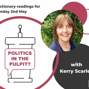 Episode 9: Kerry Scarlett for Sunday 2nd May