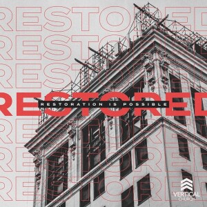 Restored Wk3 | Grieved To Freedom