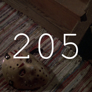 205: FRIDAY THE 13TH: THE FINAL CHAPTER