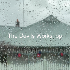 The Devils Workshop