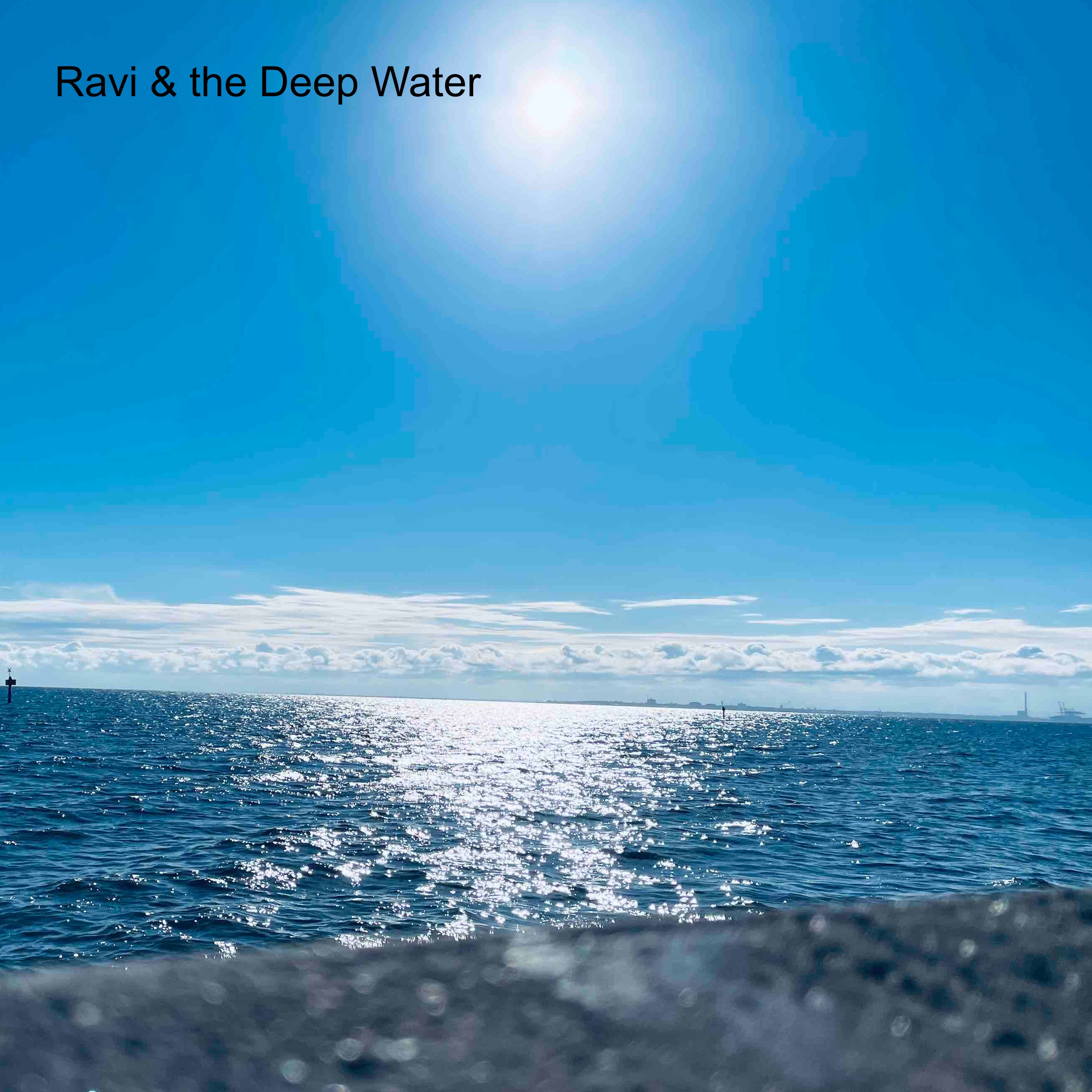 Ravi & the Deep Water