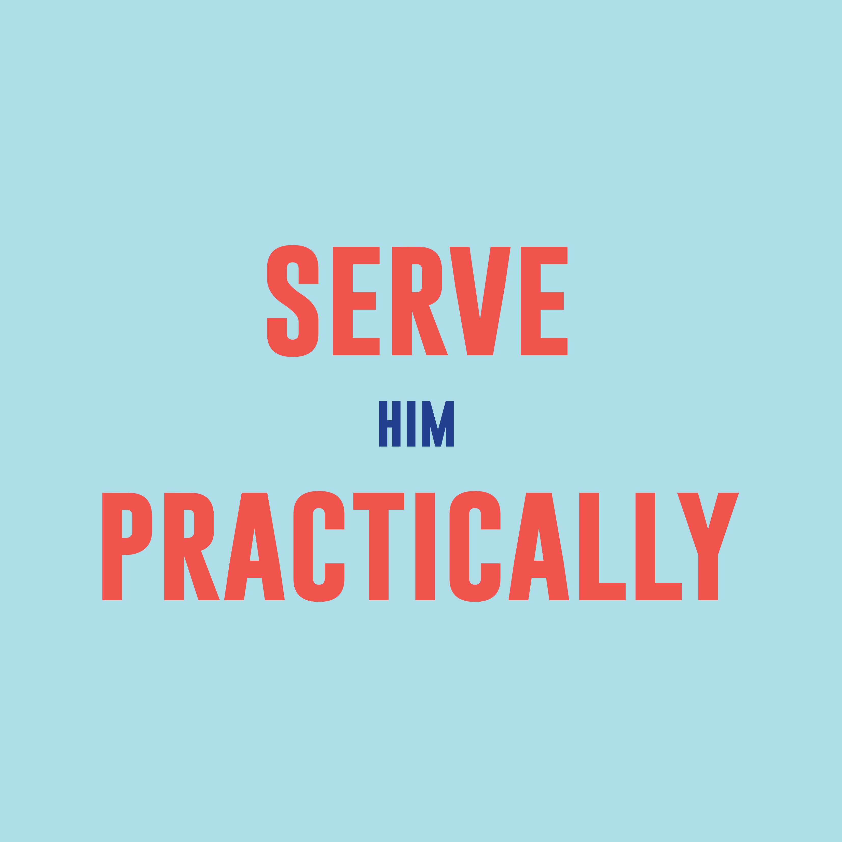 30-4-17 - Serve Him Practically - Craig Jourdain