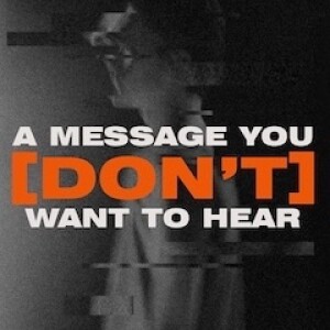 08-09-2024 Craig Jourdain - A Message You Don't Want To Hear
