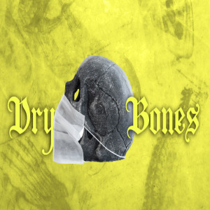 16-8-2020 Craig Jourdain - Dry Bones