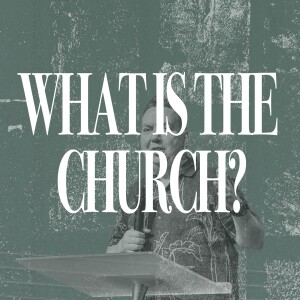 10-11-2024 Dr Sean du Toit - What is the Church?