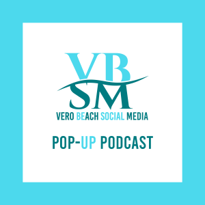 Vero Beach Social Media Pop-Up Podcast - Episode 1 - 5 Mike's and a Curtis